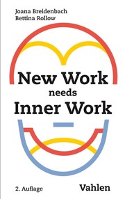 New work needs inner Work - Bettina Rollow, Joana Breidenbach